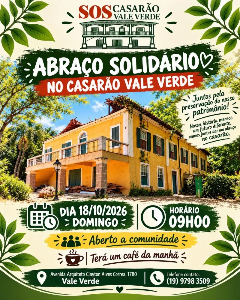 COMUNIDADE DE VALINHOS SE REÚNE EM ABRAÇO SOLIDÁRIO PELO CASARÃO VALE VERDE