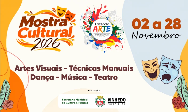 Vinhedo realiza a Mostra Fazendo Arte em novembro com exposições e apresentações culturais